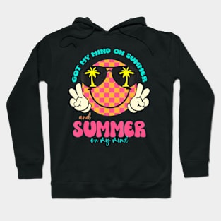 Groovy Happy Face Summer Vibes Got My Mind On Summer Teacher Hoodie